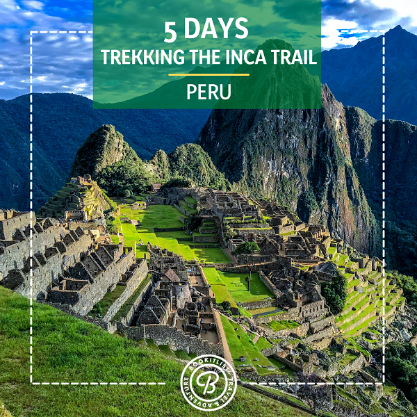 5 Days Inca Trail Trekking Experience